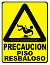 PRECAUCION PISO RESBALOSO